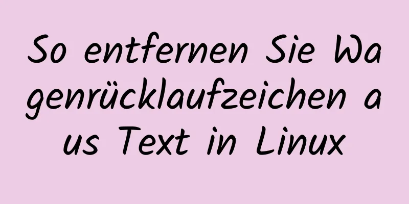 So entfernen Sie Wagenrücklaufzeichen aus Text in Linux