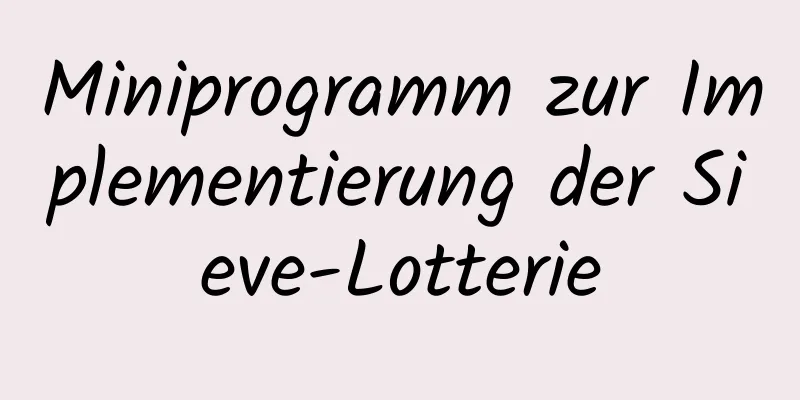 Miniprogramm zur Implementierung der Sieve-Lotterie