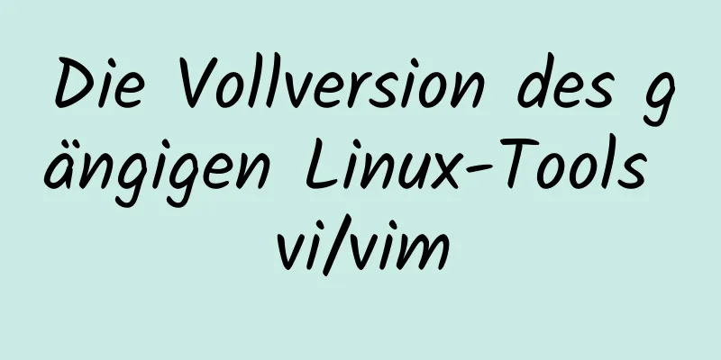 Die Vollversion des gängigen Linux-Tools vi/vim