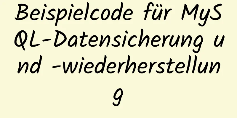 Beispielcode für MySQL-Datensicherung und -wiederherstellung