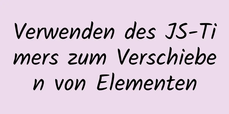 Verwenden des JS-Timers zum Verschieben von Elementen