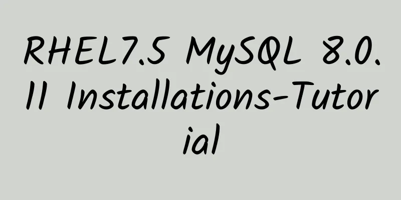 RHEL7.5 MySQL 8.0.11 Installations-Tutorial