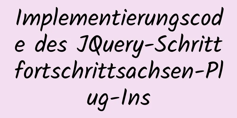 Implementierungscode des JQuery-Schrittfortschrittsachsen-Plug-Ins