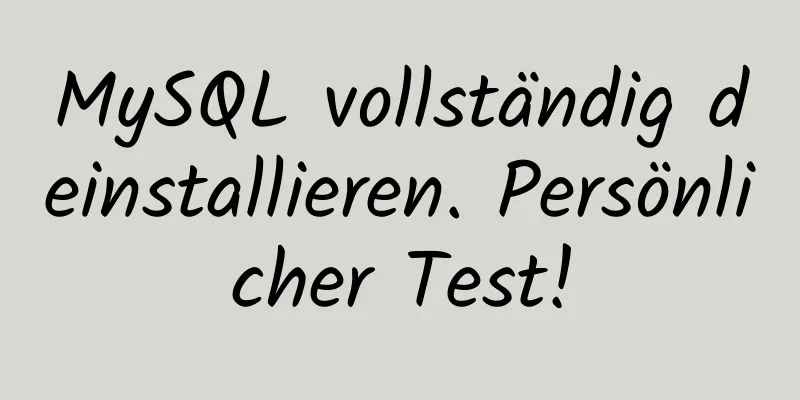 MySQL vollständig deinstallieren. Persönlicher Test!