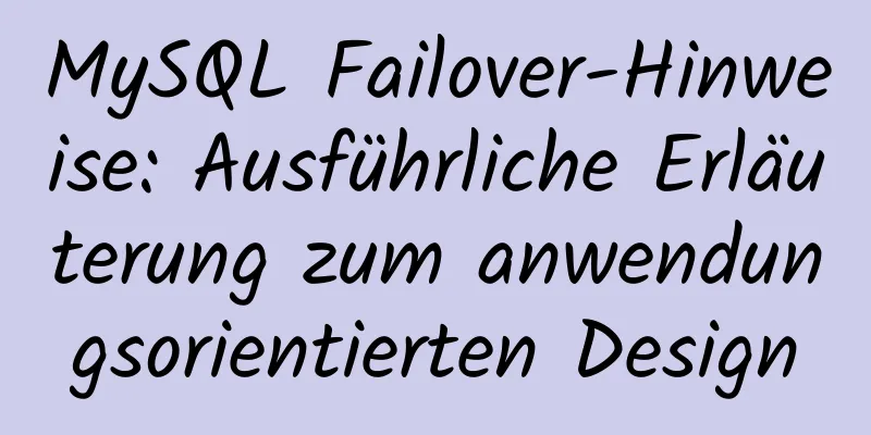 MySQL Failover-Hinweise: Ausführliche Erläuterung zum anwendungsorientierten Design