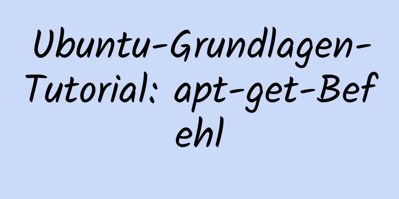 Ubuntu-Grundlagen-Tutorial: apt-get-Befehl