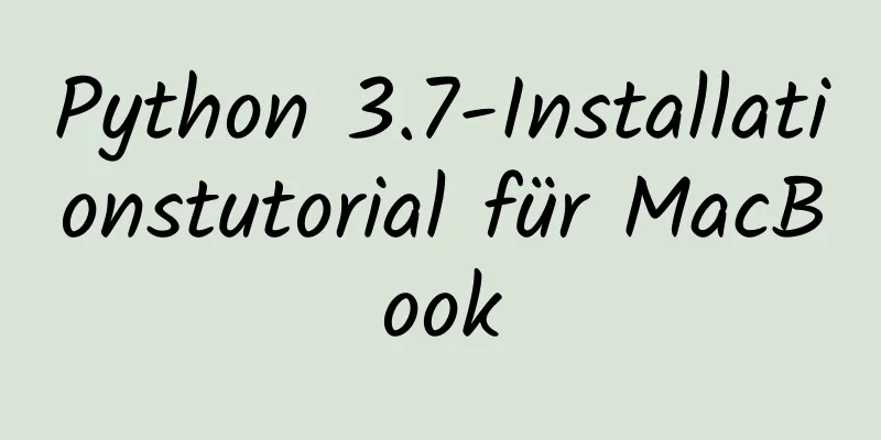 Python 3.7-Installationstutorial für MacBook