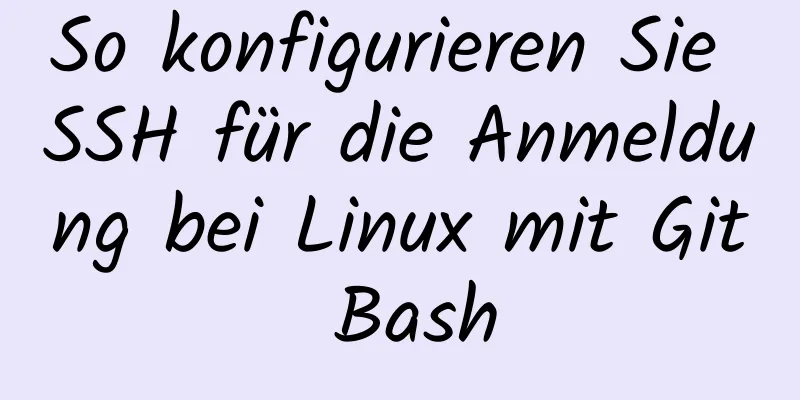 So konfigurieren Sie SSH für die Anmeldung bei Linux mit Git Bash