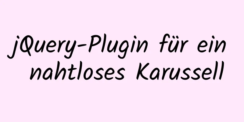 jQuery-Plugin für ein nahtloses Karussell