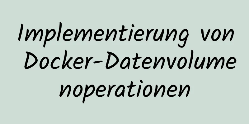 Implementierung von Docker-Datenvolumenoperationen