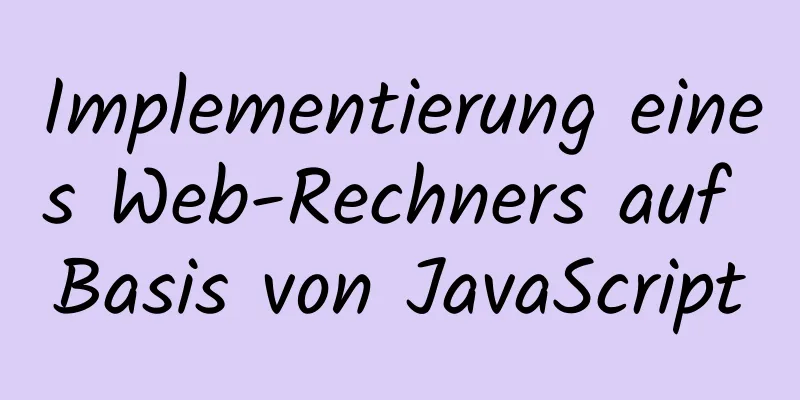 Implementierung eines Web-Rechners auf Basis von JavaScript