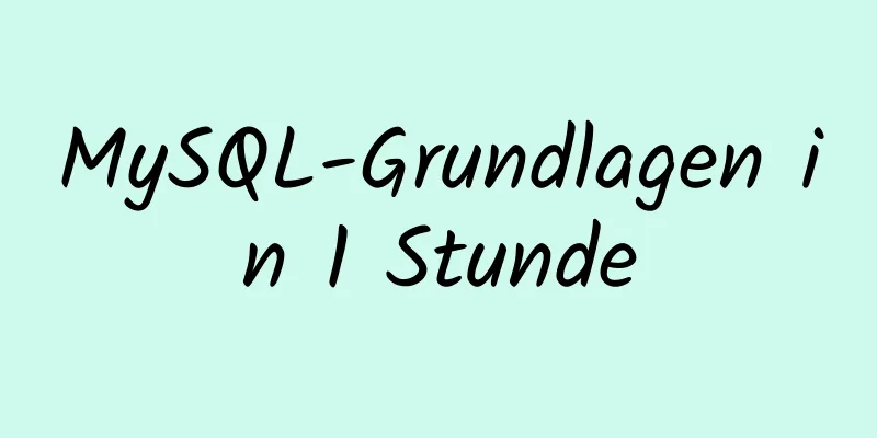 MySQL-Grundlagen in 1 Stunde