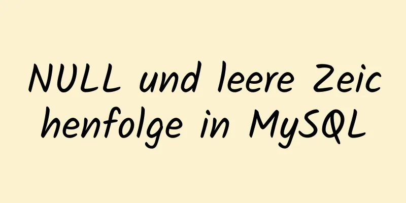 NULL und leere Zeichenfolge in MySQL