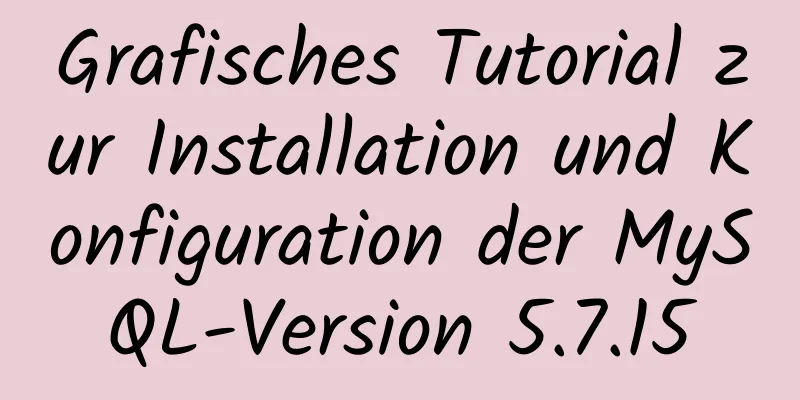 Grafisches Tutorial zur Installation und Konfiguration der MySQL-Version 5.7.15