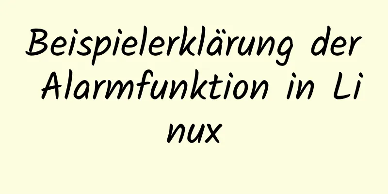 Beispielerklärung der Alarmfunktion in Linux