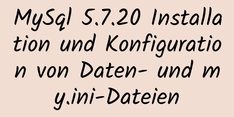 MySql 5.7.20 Installation und Konfiguration von Daten- und my.ini-Dateien