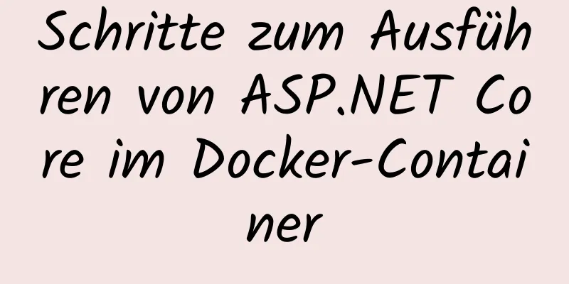 Schritte zum Ausführen von ASP.NET Core im Docker-Container