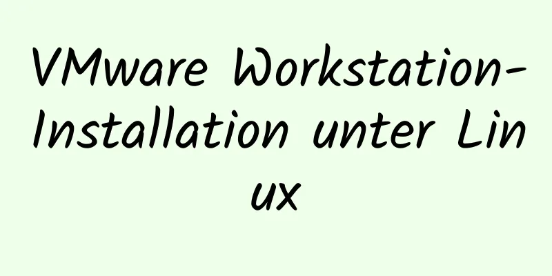 VMware Workstation-Installation unter Linux