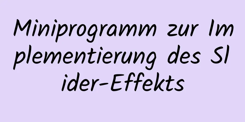 Miniprogramm zur Implementierung des Slider-Effekts