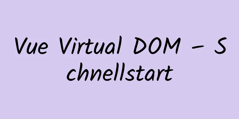 Vue Virtual DOM – Schnellstart