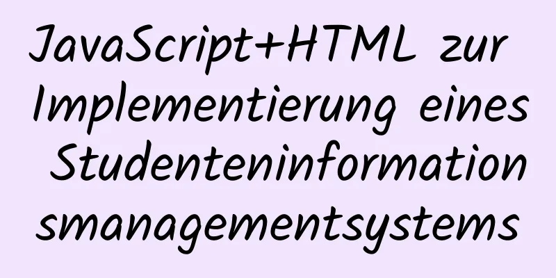 JavaScript+HTML zur Implementierung eines Studenteninformationsmanagementsystems