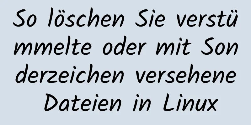 So löschen Sie verstümmelte oder mit Sonderzeichen versehene Dateien in Linux