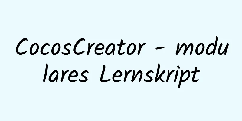 CocosCreator - modulares Lernskript