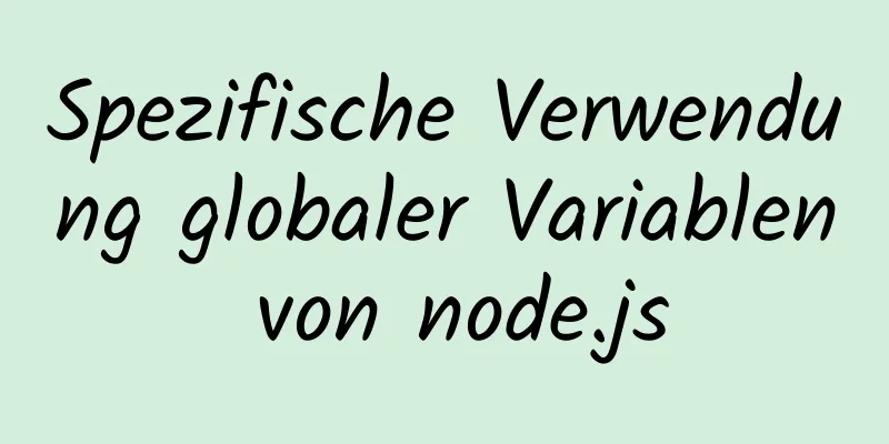 Spezifische Verwendung globaler Variablen von node.js