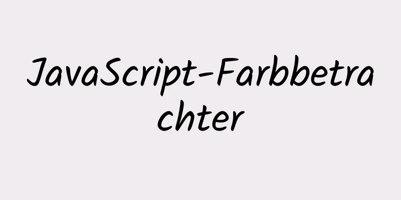 JavaScript-Farbbetrachter