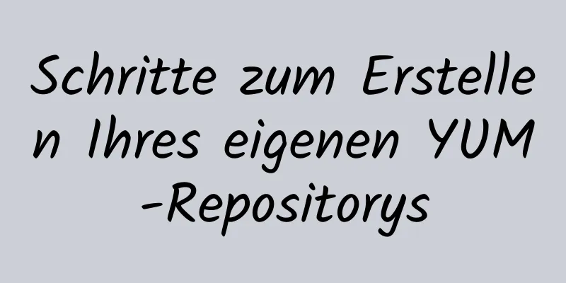 Schritte zum Erstellen Ihres eigenen YUM-Repositorys