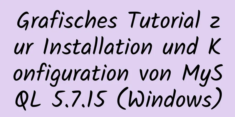 Grafisches Tutorial zur Installation und Konfiguration von MySQL 5.7.15 (Windows)