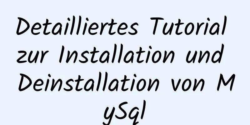 Detailliertes Tutorial zur Installation und Deinstallation von MySql