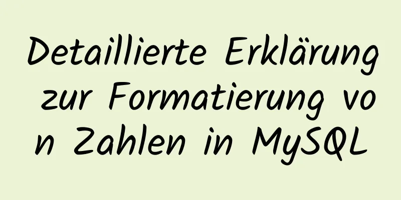 Detaillierte Erklärung zur Formatierung von Zahlen in MySQL