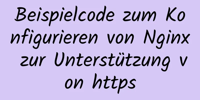 Beispielcode zum Konfigurieren von Nginx zur Unterstützung von https