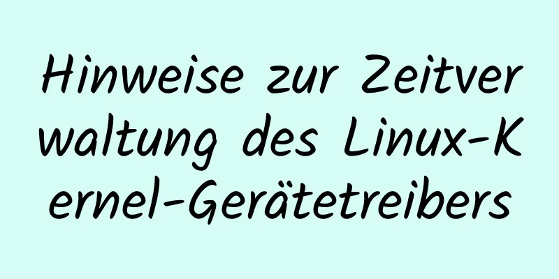 Hinweise zur Zeitverwaltung des Linux-Kernel-Gerätetreibers