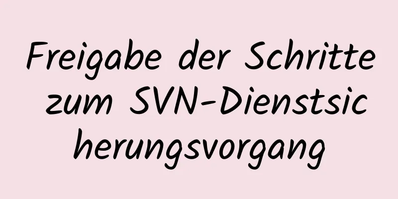 Freigabe der Schritte zum SVN-Dienstsicherungsvorgang