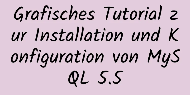 Grafisches Tutorial zur Installation und Konfiguration von MySQL 5.5