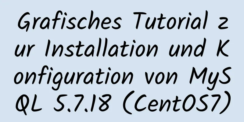 Grafisches Tutorial zur Installation und Konfiguration von MySQL 5.7.18 (CentOS7)