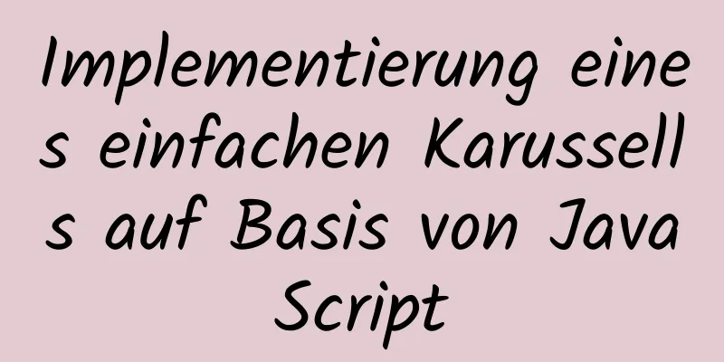 Implementierung eines einfachen Karussells auf Basis von JavaScript