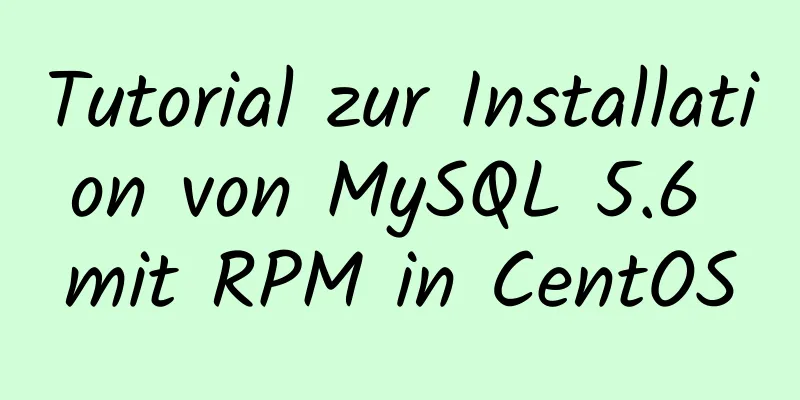 Tutorial zur Installation von MySQL 5.6 mit RPM in CentOS