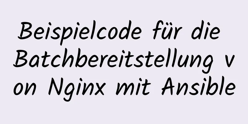 Beispielcode für die Batchbereitstellung von Nginx mit Ansible