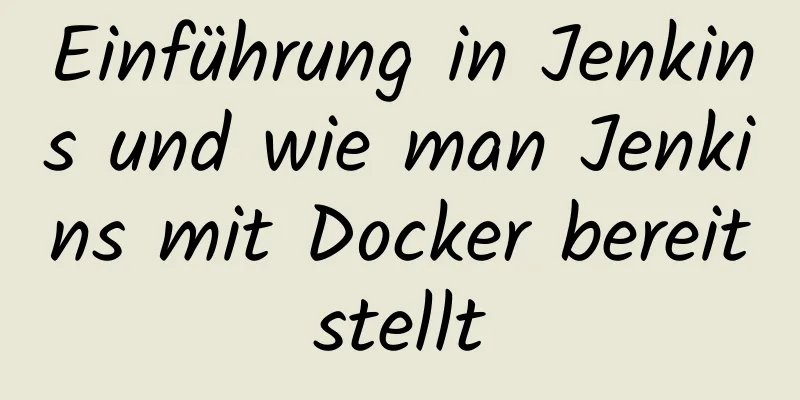 Einführung in Jenkins und wie man Jenkins mit Docker bereitstellt