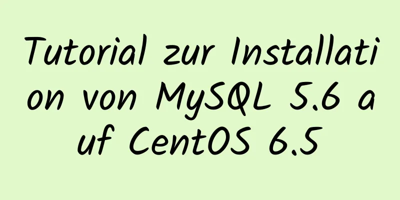 Tutorial zur Installation von MySQL 5.6 auf CentOS 6.5