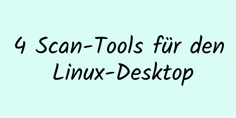 4 Scan-Tools für den Linux-Desktop