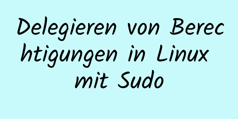 Delegieren von Berechtigungen in Linux mit Sudo