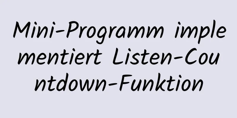 Mini-Programm implementiert Listen-Countdown-Funktion