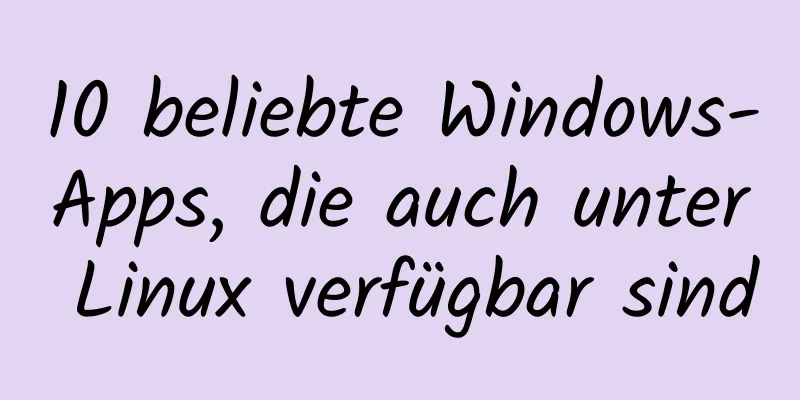 10 beliebte Windows-Apps, die auch unter Linux verfügbar sind