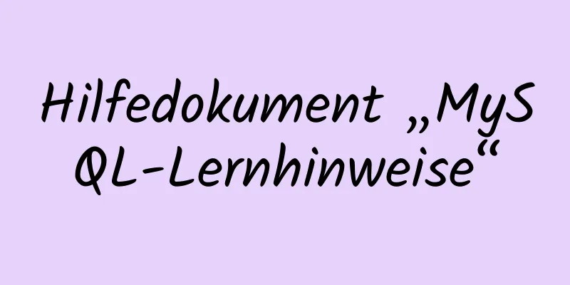 Hilfedokument „MySQL-Lernhinweise“