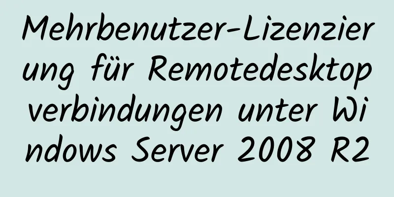 Mehrbenutzer-Lizenzierung für Remotedesktopverbindungen unter Windows Server 2008 R2