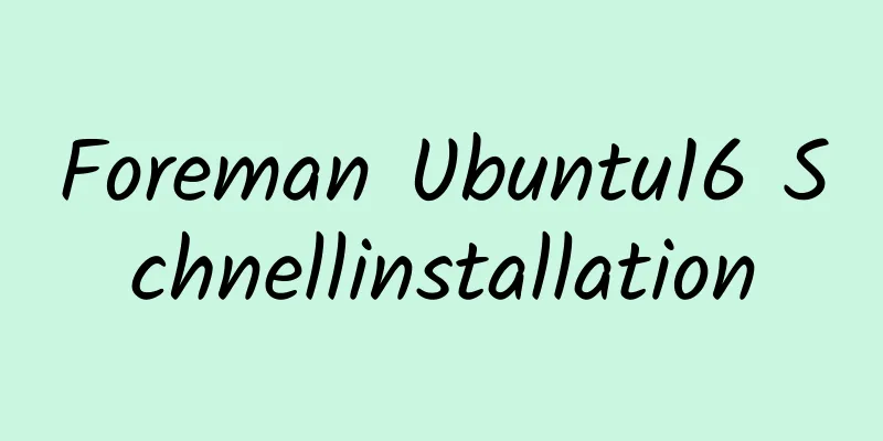 Foreman Ubuntu16 Schnellinstallation